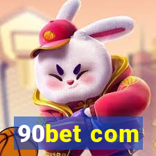 90bet com